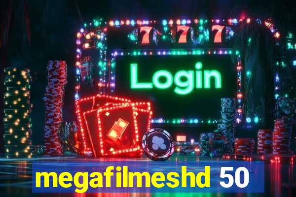 megafilmeshd 50